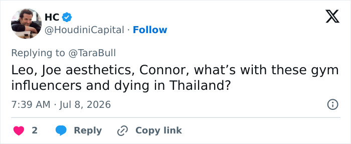 Screenshot of a tweet from HC questioning gym influencers and looksmaxxers dying in Thailand.