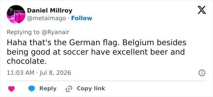Screenshot of a tweet by Daniel Millroy responding to Ryanair's World Cup post, clarifying the German flag. Screenshot of a tweet by Daniel Millroy responding to Ryanair's World Cup post, clarifying the German flag.