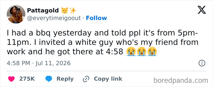 A funny tweet about a friend arriving early to a BBQ, defining unhinged internet humor in July.
