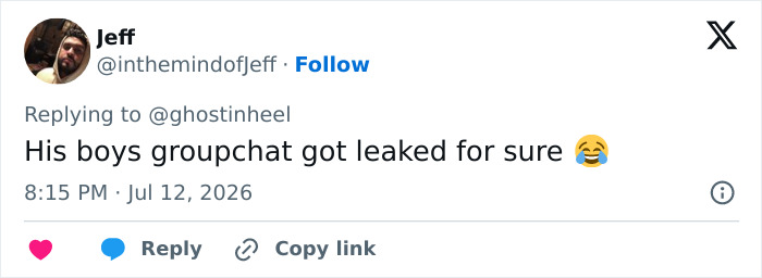 Screenshot of a tweet from Jeff saying, His boys groupchat got leaked for sure, commenting on the viral World Cup moment. Screenshot of a tweet from Jeff saying, His boys groupchat got leaked for sure, commenting on the viral World Cup moment.