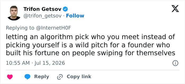 A tweet by Trifon Getsov about an algorithm picking who you meet, contrasting it with the dating method of Tinder. A tweet by Trifon Getsov about an algorithm picking who you meet, contrasting it with the dating method of Tinder.