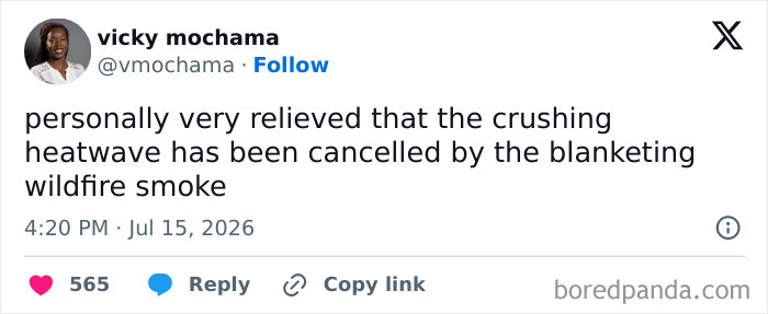 A funny tweet from Vicky Mochama about a heatwave cancelled by wildfire smoke, defining July on the internet.