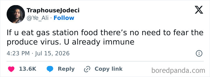 Funny July tweet by Traphousejodeci about immunity from produce virus after eating gas station food.