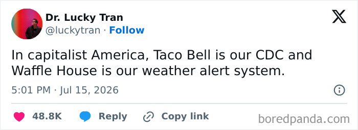 Unhinged July tweet on capitalist America comparing Taco Bell to CDC and Waffle House to weather alert system.