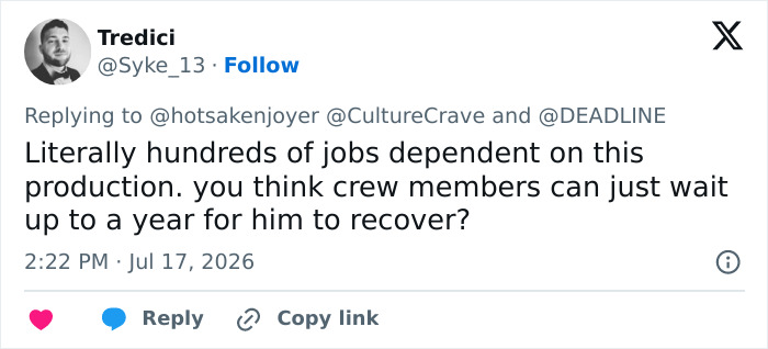 Tweet about crew members and production jobs dependent on the lead actor recovery after a showbiz accident. Tweet about crew members and production jobs dependent on the lead actor recovery after a showbiz accident.