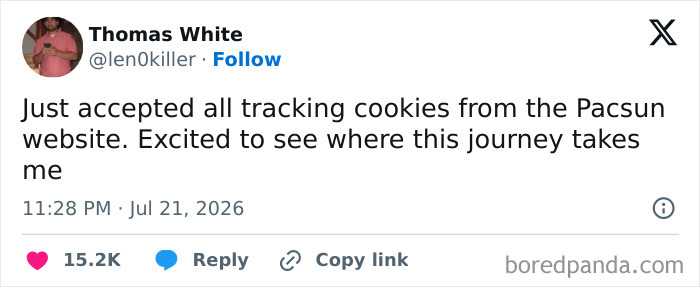 A funny tweet from July 2026 by Thomas White about accepting all tracking cookies from Pacsun.