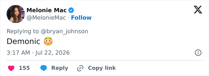 A Twitter reply from Melonie Mac calling biohacker Bryan Johnson's baby cloning reveal 'Demonic'. A Twitter reply from Melonie Mac calling biohacker Bryan Johnson's baby cloning reveal 'Demonic'.
