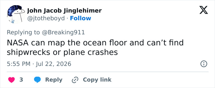 Tweet by John Jacob Jinglehimer questioning why NASA cannot find shipwrecks or plane crashes. Tweet by John Jacob Jinglehimer questioning why NASA cannot find shipwrecks or plane crashes.
