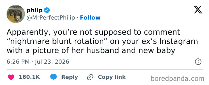 A funny tweet about commenting a nightmare blunt rotation on an ex's Instagram post in July.
