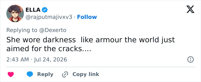 A tweet about a goth influencer, She wore darkness like armor the world just aimed for the cracks A tweet about a goth influencer, She wore darkness like armor the world just aimed for the cracks