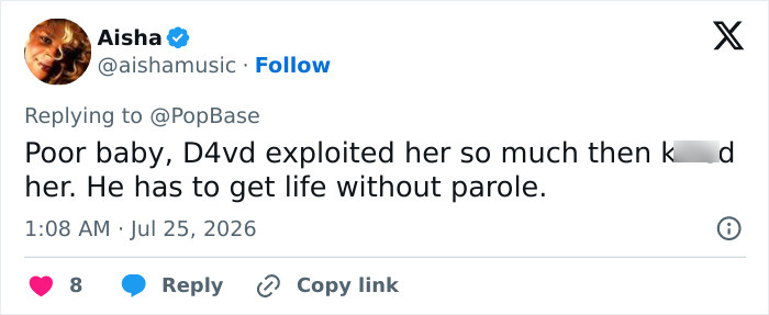 Screenshot of a tweet from Aisha about D4vd's text messages and relationship with Celeste Rivas, calling for life imprisonment. Screenshot of a tweet from Aisha about D4vd's text messages and relationship with Celeste Rivas, calling for life imprisonment.