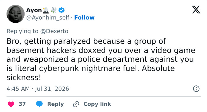 A tweet by Ayon about a man getting paralyzed due to a doxxing and swatting prank, describing it as a cyberpunk nightmare. A tweet by Ayon about a man getting paralyzed due to a doxxing and swatting prank, describing it as a cyberpunk nightmare.