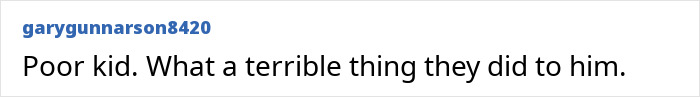 A comment stating, Poor kid. What a terrible thing they did to him, related to a man's horrific fate.