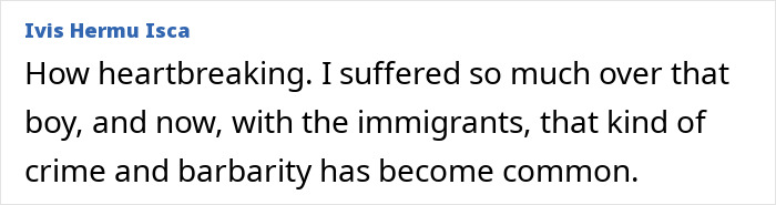 A heartbreaking comment about the crime and barbarity leading to a man's horrific fate.