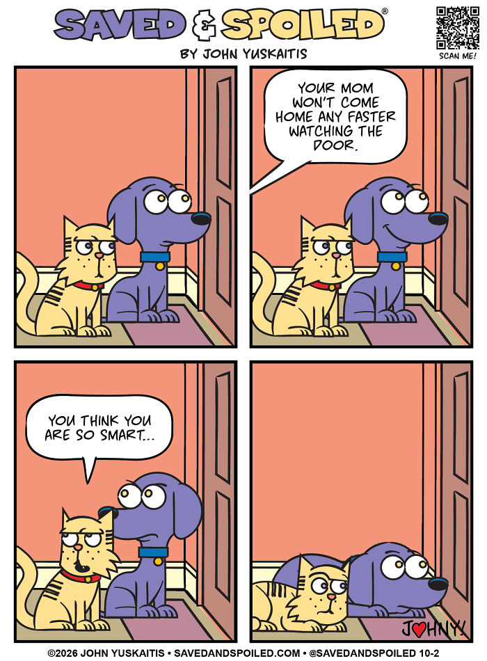 A comic with a dog and a cat waiting by the door, the dog telling the cat watching won't make mom come home faster.