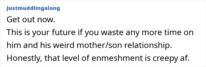 A comment advising to end a relationship due to a mother's obsession with tracking her son's location.