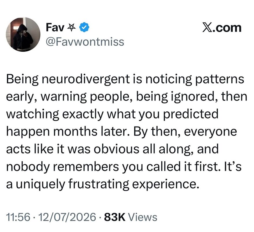 A social media post by @favwontmiss about neurodivergent people noticing patterns early and being ignored.