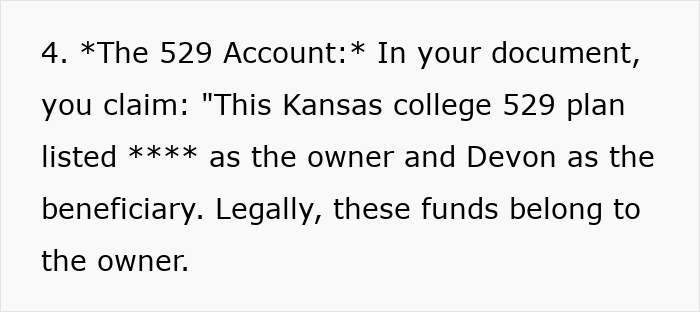Text about a 529 account, revealing that the funds legally belong to the owner, connected to the son's long-lost $6K. Text about a 529 account, revealing that the funds legally belong to the owner, connected to the son's long-lost $6K.