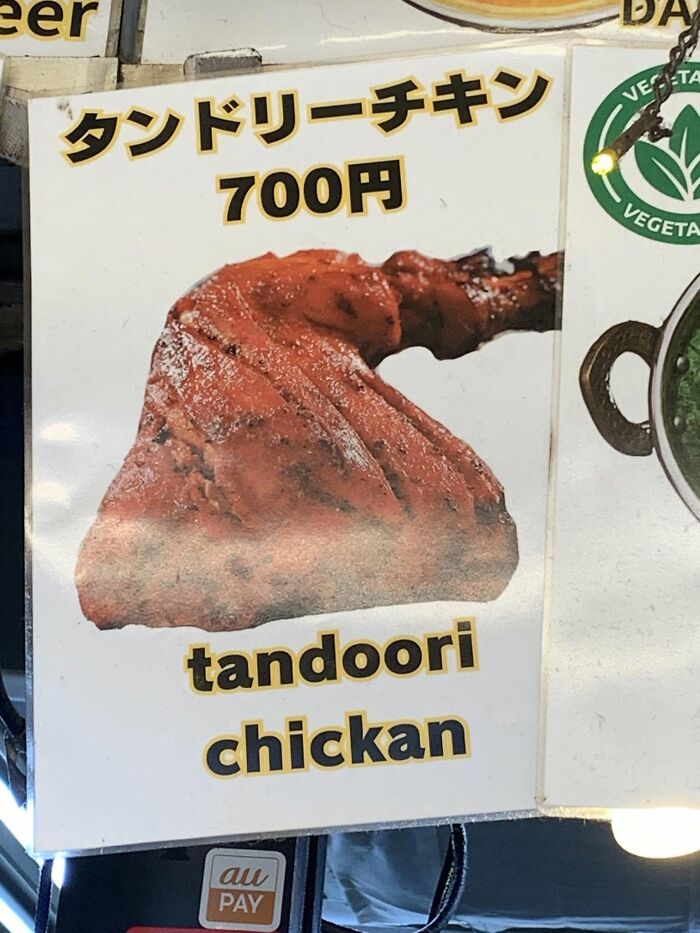 Hilarious example of getting lost in translation: a menu in Japan with tandoori chicken misspelled as tandoori chickan.