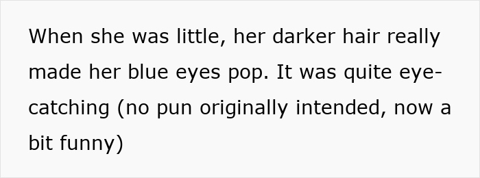 Text describing a mixed-race mom's blue-eyed kid with darker hair, often mistaken due to her appearance. Text describing a mixed-race mom's blue-eyed kid with darker hair, often mistaken due to her appearance.