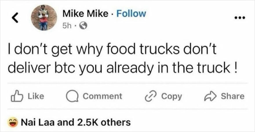 A hilariously unhinged screenshot of a Facebook post wondering why food trucks dont deliver BTC since they are already in the truck.