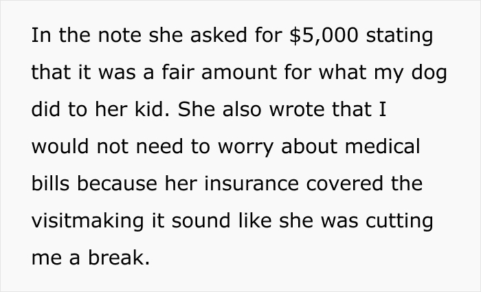 A woman describes a dog owner's nightmare; the neighbor's parents demand $5,000 for a dog-related incident. A woman describes a dog owner's nightmare; the neighbor's parents demand $5,000 for a dog-related incident.