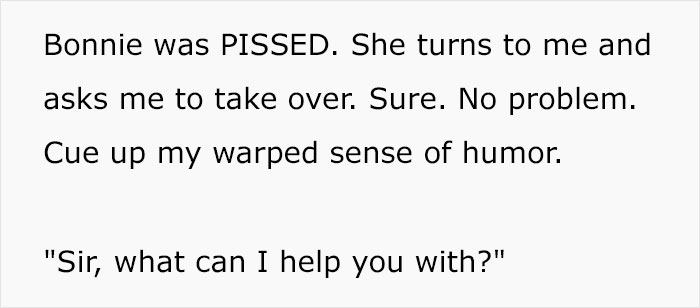 Customer Asks For A Man Instead, Gets A Lesson He Won't Forget Customer Asks For A Man Instead, Gets A Lesson He Won't Forget