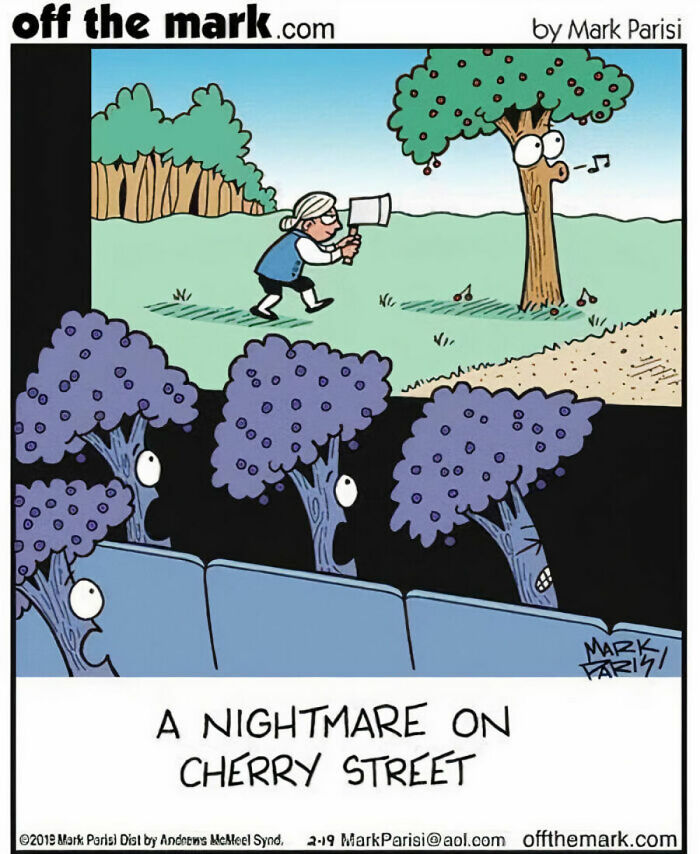 Funny one-panel comics by Mark Parisi feature George Washington chopping a cherry tree, while cherry trees watch in fear.