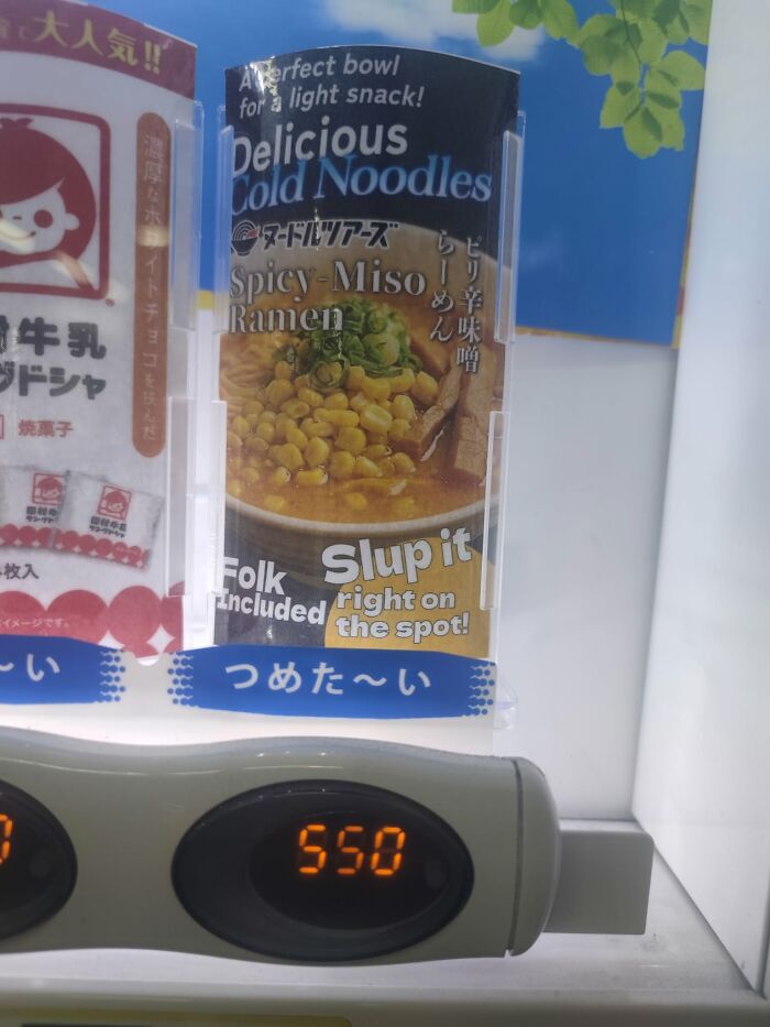 A vending machine ad in Japan for "Spicy Miso Ramen" with the instruction "Folk Slup it right on the spot!" showing lost in translation.
