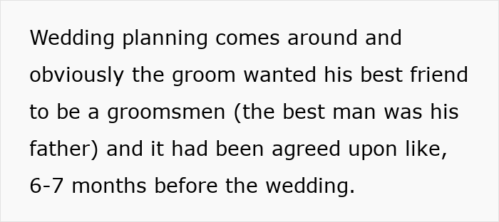 Screenshot of text explaining the wedding planning and the groom's desire for his friend to be a groomsman, leading to the bride's messed up request.