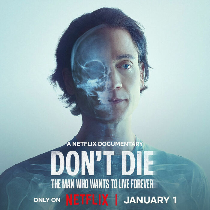 Netflix documentary poster featuring biohacker Bryan Johnson with an X-ray of his skull, titled Don't D*e. Netflix documentary poster featuring biohacker Bryan Johnson with an X-ray of his skull, titled Don't D*e.