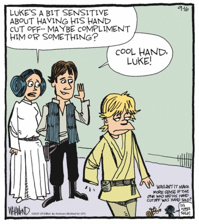 Dave Whamond comic with Pop Culture Icons, Luke, Leia, and Han Solo, discussing Luke's hand.