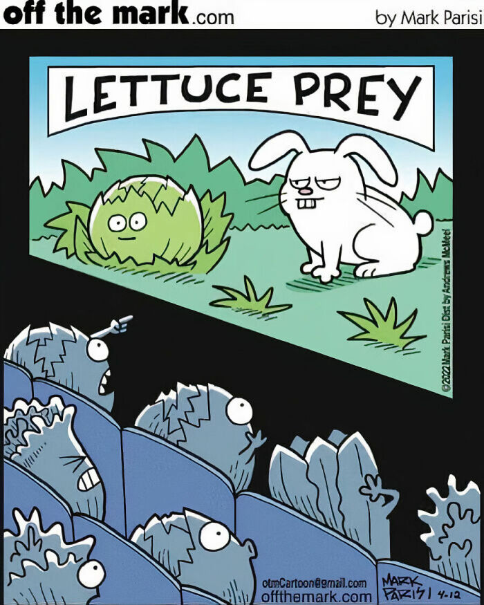 Funny one-panel comics by Mark Parisi depict a bunny hunting lettuce, as other lettuce characters watch in horror.