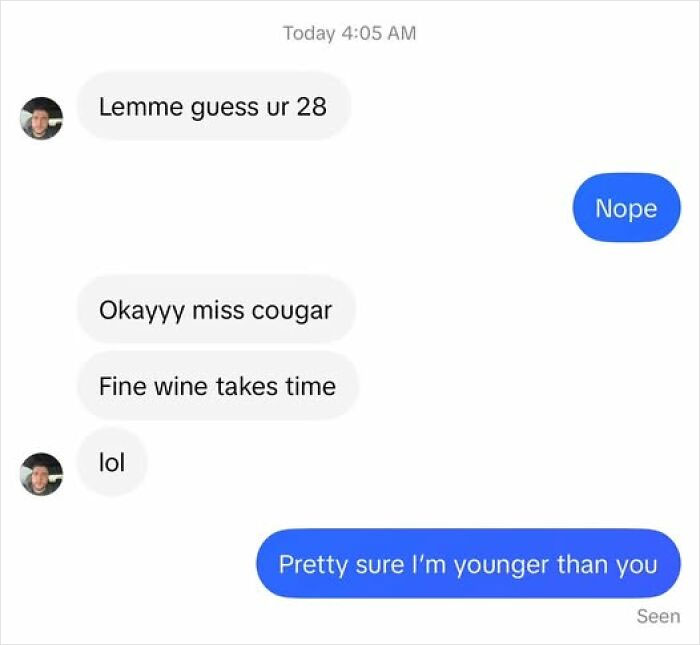 A funny example of a guy thinking too highly of himself, making assumptions about a woman's age via text.