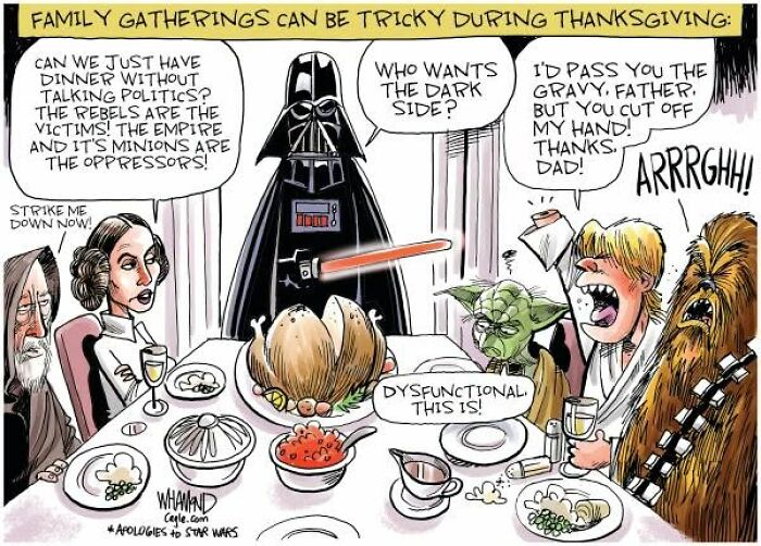 Dave Whamond comic showing Pop Culture Icons like Star Wars characters having a dysfunctional Thanksgiving dinner.