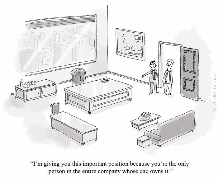 An office scene with a boss telling an employee he is getting an important position because his dad owns the company. New Yorker cartoons capture everyday absurdity.