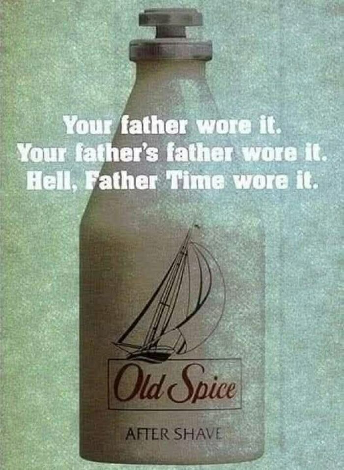 An old advertisement for Old Spice After Shave, a classic Gen X product, is shown in this meme.