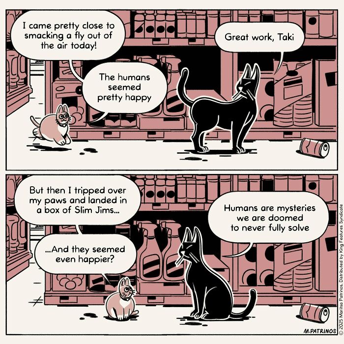 Cartoonist imagines cats with jobs: a black cat and a smaller cat discuss human reactions to a fly-swatting attempt.