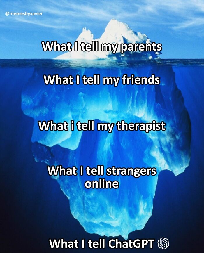 An iceberg illustrating different levels of shared information, a hilarious post from Xavier about what people tell ChatGPT.