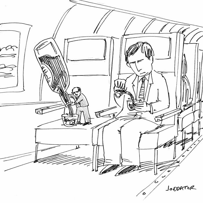 A cartoonist showing everyday absurdity with a tiny flight attendant pouring coffee for a man on a plane.