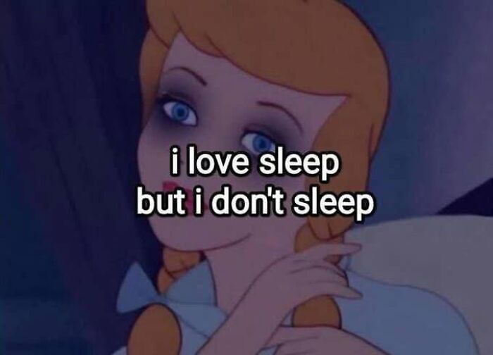 Funny posts about what being a woman is like, showing Cinderella with dark circles under her eyes, tired.