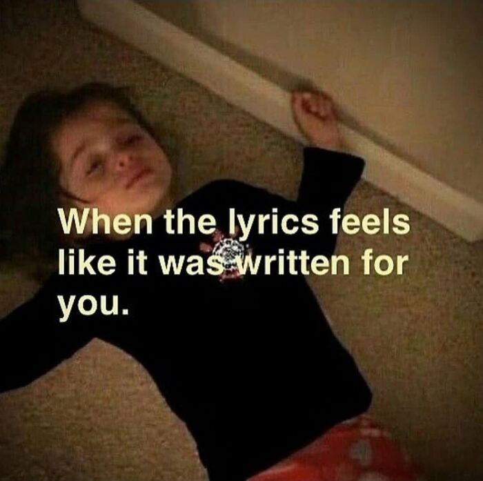 A funny post showing a child lying on the floor, deeply moved by music lyrics, a relatable experience for women.