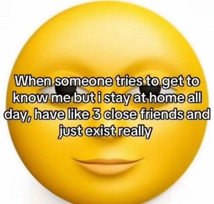 A large yellow emoji face with text about staying home, embodying funny posts about being a woman.