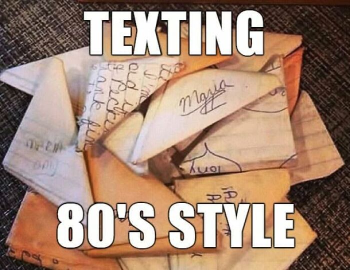 A pile of folded paper notes labeled Texting 80s Style, a classic Gen X meme.