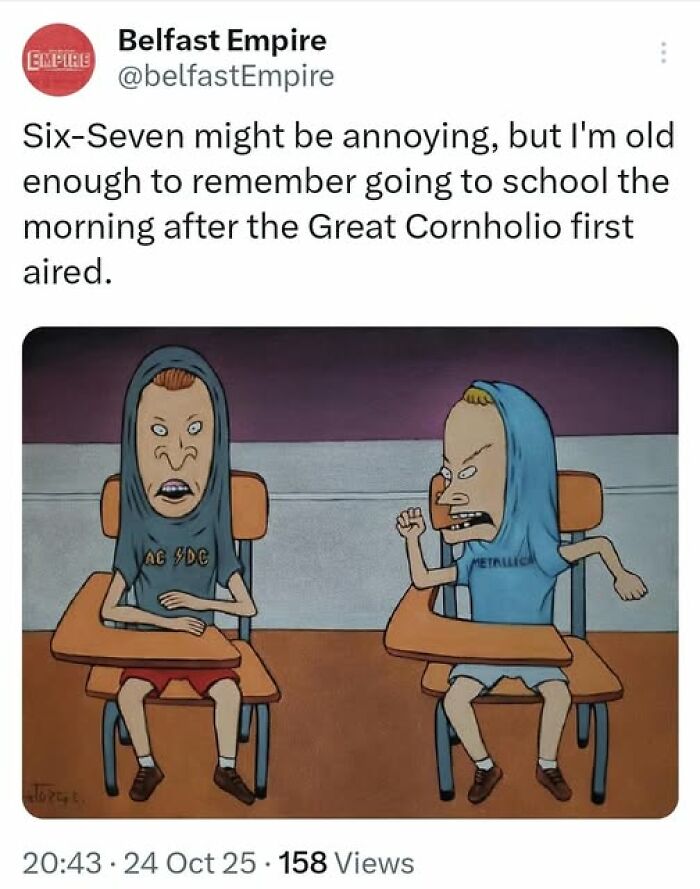 A social media post sharing a funny Gen X meme of Beavis and B******d in school, a nostalgic hit.