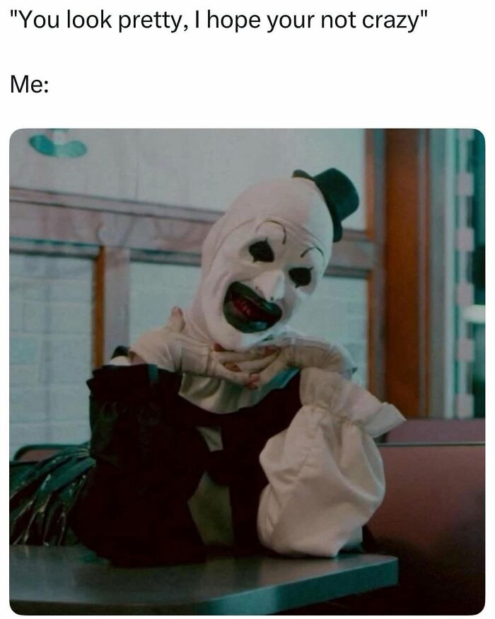 Funny post about being a woman, showing a clown with a terrifying face in a meme about being crazy.