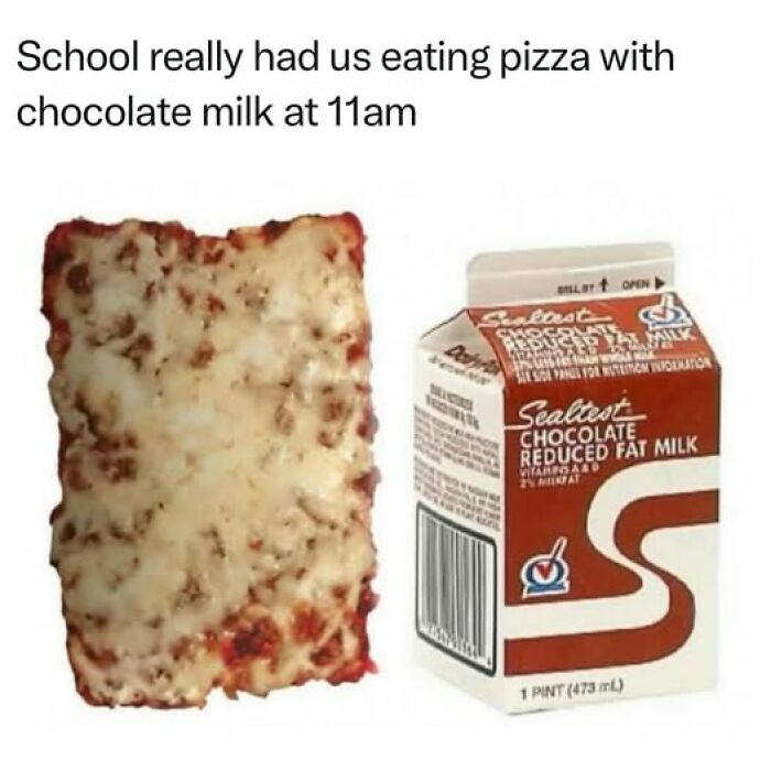 A rectangular school pizza next to a carton of chocolate milk, a nostalgic Gen X meme about school lunches.