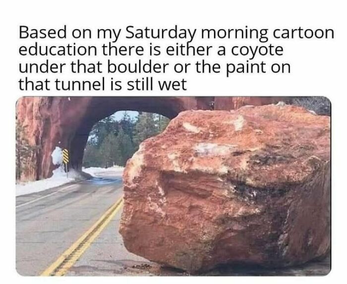 A large boulder blocking a road with a tunnel in the background, making a Gen X meme about cartoon education.