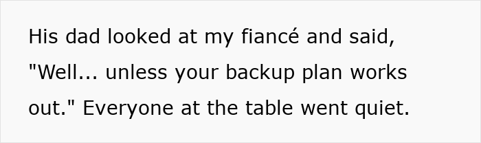 Text revealing the accidental mention of a backup plan by the future father-in-law, causing a woman to rethink her engagement.