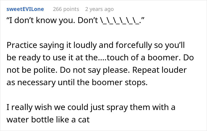 A user advises practicing a forceful phrase to stop boomer xenophobic remarks, suggesting a firm, impolite approach. A user advises practicing a forceful phrase to stop boomer xenophobic remarks, suggesting a firm, impolite approach.